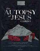 poster_the-autopsy-of-jesus-christ_tt6057924.jpg Free Download