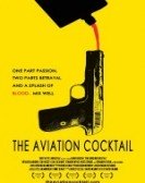 poster_the-aviation-cocktail_tt2124926.jpg Free Download