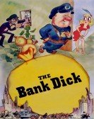 The Bank Dick Free Download