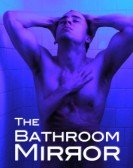 poster_the-bathroom-mirror_tt1692924.jpg Free Download