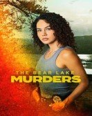 poster_the-bear-lake-murders_tt33338927.jpg Free Download