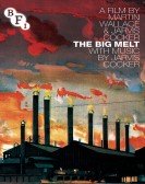 The Big Melt: How Steel Made Us Hard Free Download