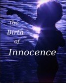 poster_the-birth-of-innocence_tt16371308.jpg Free Download