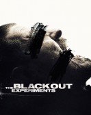 poster_the-blackout-experiments_tt5222646.jpg Free Download