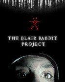 The Blair Rabbit Project poster