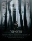 The Body Tree (2017) Free Download