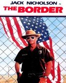 poster_the-border_tt0083678.jpg Free Download