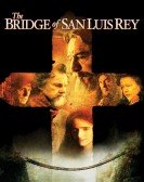 The Bridge of San Luis Rey Free Download