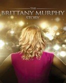 The Brittany Murphy Story Free Download