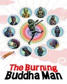 poster_the-burning-buddha-man_tt2837694.jpg Free Download