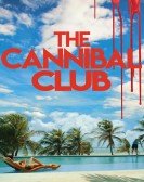 poster_the-cannibal-club_tt7890408.jpg Free Download