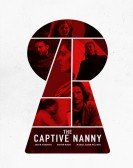 poster_the-captive-nanny_tt12316704.jpg Free Download