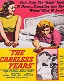 The Careless Years poster