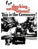 poster_the-ceremony_tt0056918.jpg Free Download