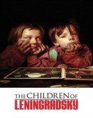 The Children of Leningradsky Free Download