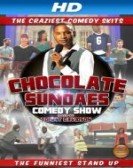 The Chocolate Sundaes Comedy Show poster