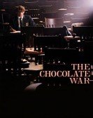 poster_the-chocolate-war_tt0094869.jpg Free Download