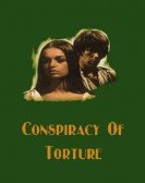 poster_the-conspiracy-of-torture_tt0064073.jpg Free Download