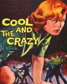 poster_the-cool-and-the-crazy_tt0051488.jpg Free Download