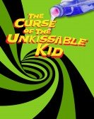 poster_the-curse-of-the-un-kissable-kid_tt3233952.jpg Free Download