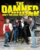 The Damned Dont You Wish That We Were Dead Free Download