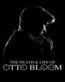 poster_the-death-and-life-of-otto-bloom_tt4079332.jpg Free Download