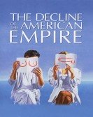 The Decline of the American Empire poster