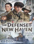 The Defense of New Haven Free Download