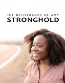 poster_the-deliverance-of-amy-stronghold_tt9735830.jpg Free Download