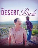 poster_the-desert-bride_tt6147512.jpg Free Download