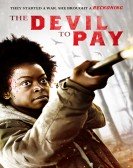 poster_the-devil-to-pay_tt7631568.jpg Free Download