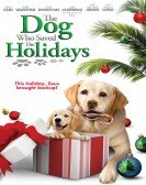 The Dog Who Saved the Holidays Free Download