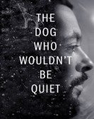 The Dog Who Wouldn't Be Quiet Free Download