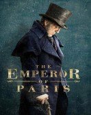 The Emperor of Paris (2018) Free Download