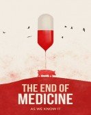 The End of Medicine Free Download