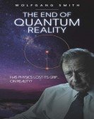 The End of Quantum Reality Free Download