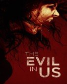 poster_the-evil-in-us_tt4035898.jpg Free Download