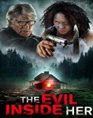 poster_the-evil-inside-her_tt3763748.jpg Free Download