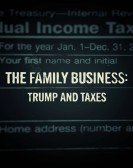 The Family Business: Trump and Taxes Free Download