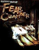 The Fear Chamber poster