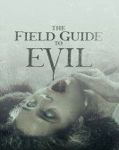 The Field Guide to Evil (2018) poster