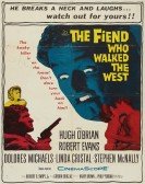 The Fiend Who Walked The West poster