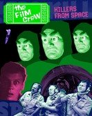 The Film Crew Killers from Space poster