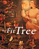 poster_the-fir-tree_tt0289949.jpg Free Download