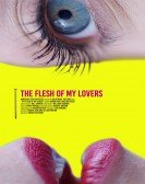 poster_the-flesh-of-my-lovers_tt4718482.jpg Free Download