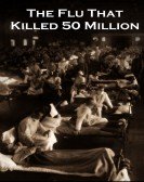 The Flu That Killed 50 Million poster