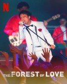 poster_the-forest-of-love_tt10987544.jpg Free Download