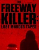 poster_the-freeway-killer-lost-murder-tapes_tt22335688.jpg Free Download