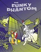 The Funky Phantom poster