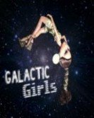 The Galactic Girls poster